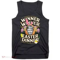 Winner Winner Easter Dinner Trump President 47th Tank Top thumb 0