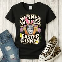 Winner Winner Easter Dinner Trump President 47th Women's T-Shirt thumb 3
