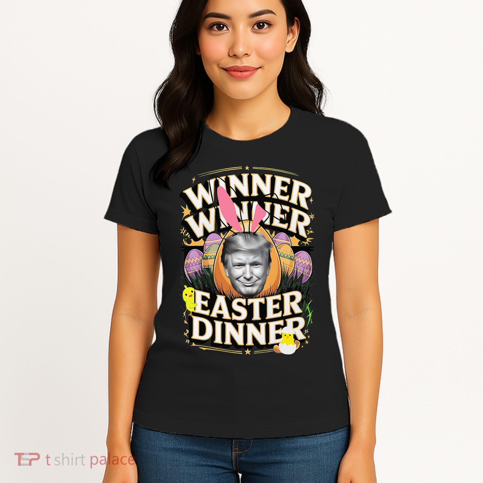 Winner Winner Easter Dinner Trump President 47th Women's T-Shirt