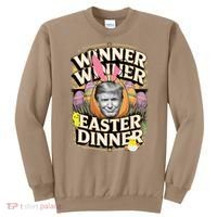 Winner Winner Easter Dinner Trump President 47th Sweatshirt thumb 0