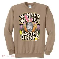 Winner Winner Easter Dinner Trump President 47th Sweatshirt thumb 0
