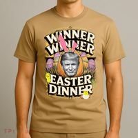Winner Winner Easter Dinner Trump President 47th T-Shirt thumb 3