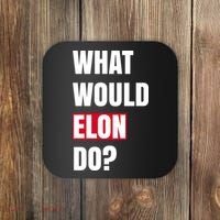 What Would Elon Do Coaster thumb 0