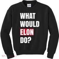 What Would Elon Do Kids Sweatshirt thumb 0