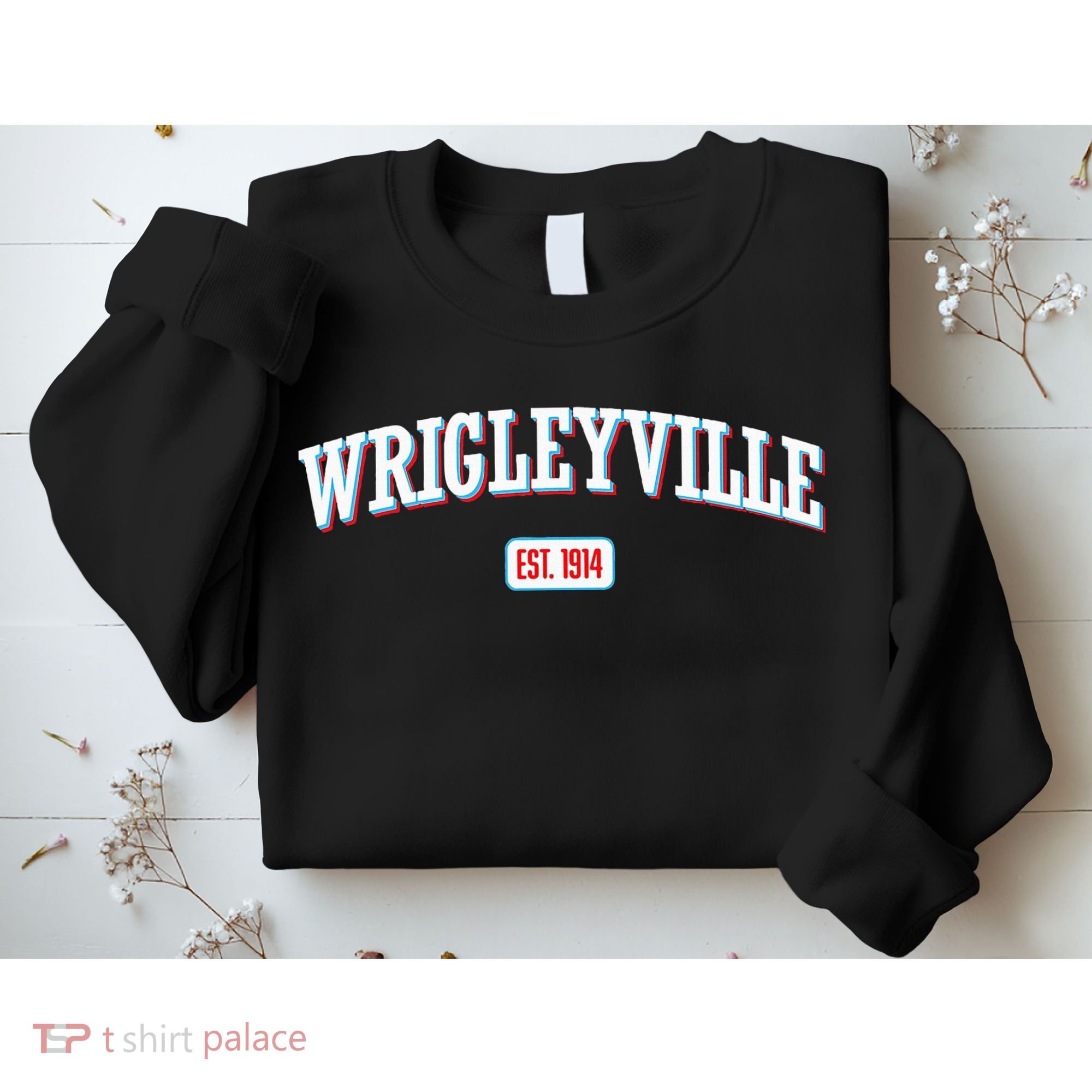 Wrigleyville Wrigleyville Est. 1914 Sweatshirt