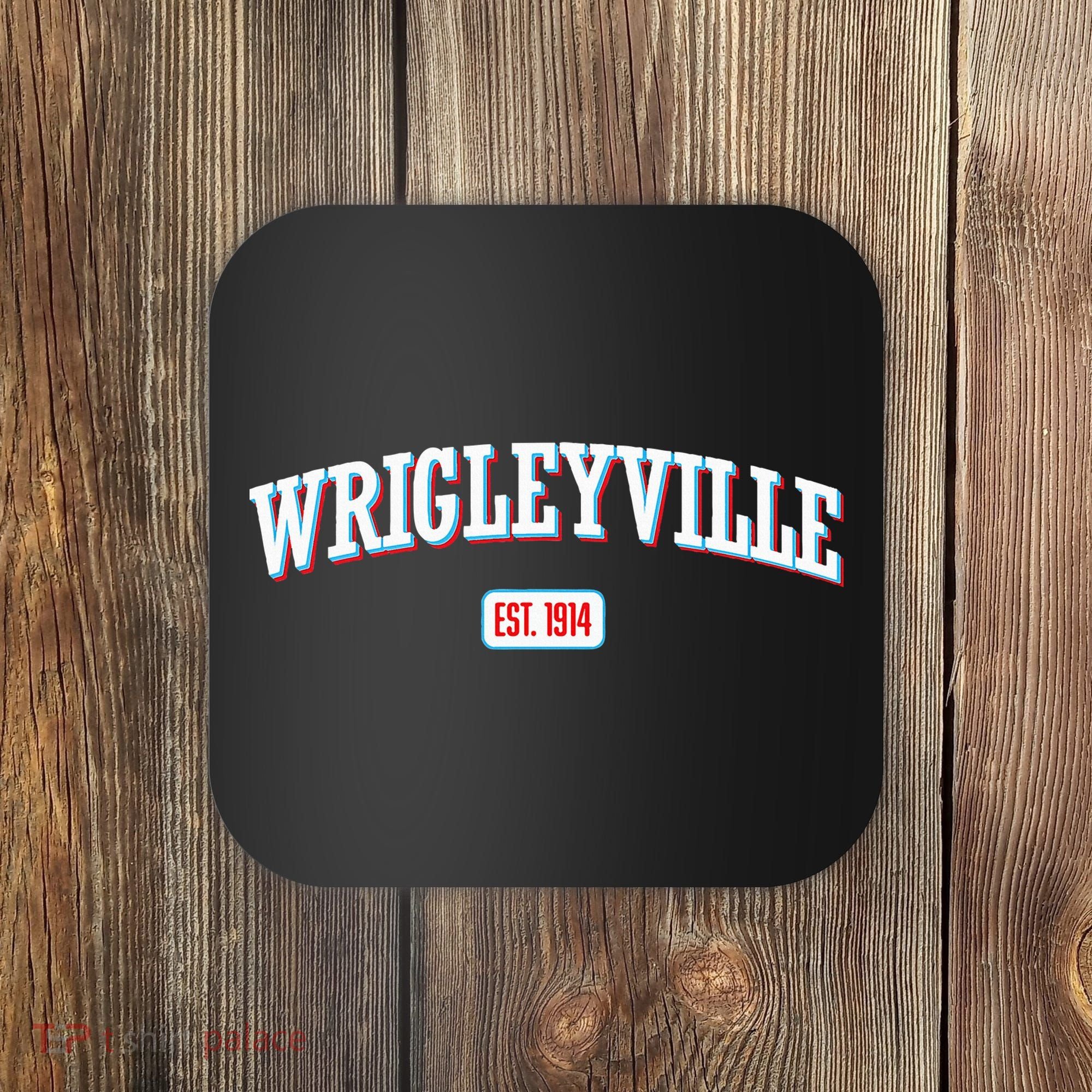 Wrigleyville Wrigleyville Est. 1914 Coaster