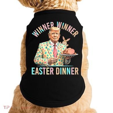 Winner Winner Easter Dinner President Trump Happy Easter Day Doggie Tank