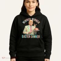 Winner Winner Easter Dinner President Trump Happy Easter Day Hoodie thumb 5
