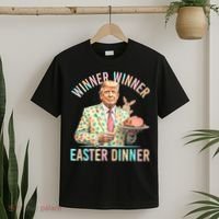 Winner Winner Easter Dinner President Trump Happy Easter Day T-Shirt thumb 2