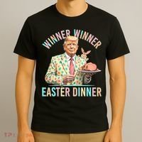 Winner Winner Easter Dinner President Trump Happy Easter Day T-Shirt thumb 3