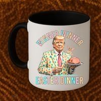Winner Winner Easter Dinner President Trump Happy Easter Day Coffee Mug thumb 2