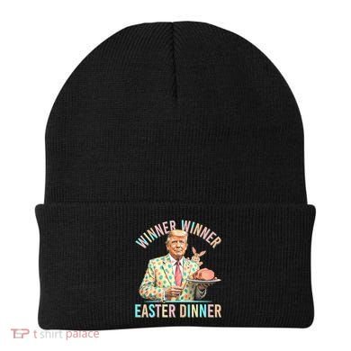Winner Winner Easter Dinner President Trump Happy Easter Day Beanie