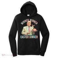 Winner Winner Easter Dinner President Trump Happy Easter Day Women's Hoodie thumb 0