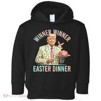 Winner Winner Easter Dinner President Trump Happy Easter Day Toddler Hoodie thumb 0