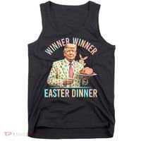 Winner Winner Easter Dinner President Trump Happy Easter Day Tank Top thumb 0