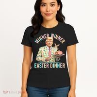 Winner Winner Easter Dinner President Trump Happy Easter Day Women's T-Shirt thumb 4