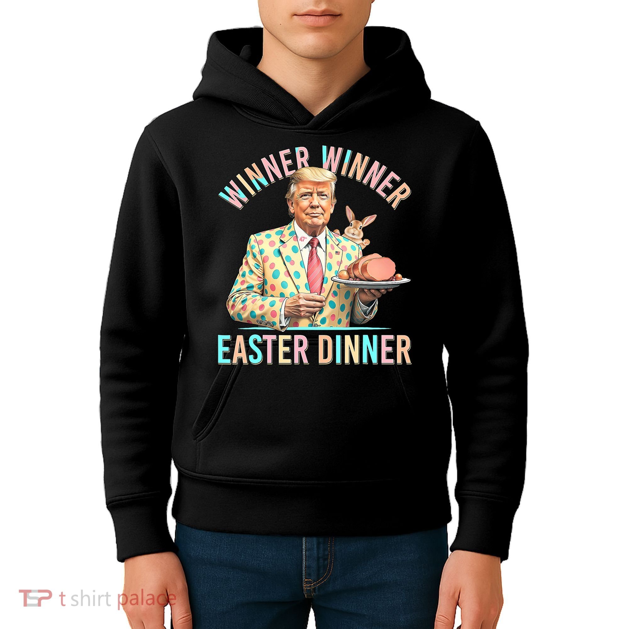 Winner Winner Easter Dinner President Trump Happy Easter Day Kids Hoodie