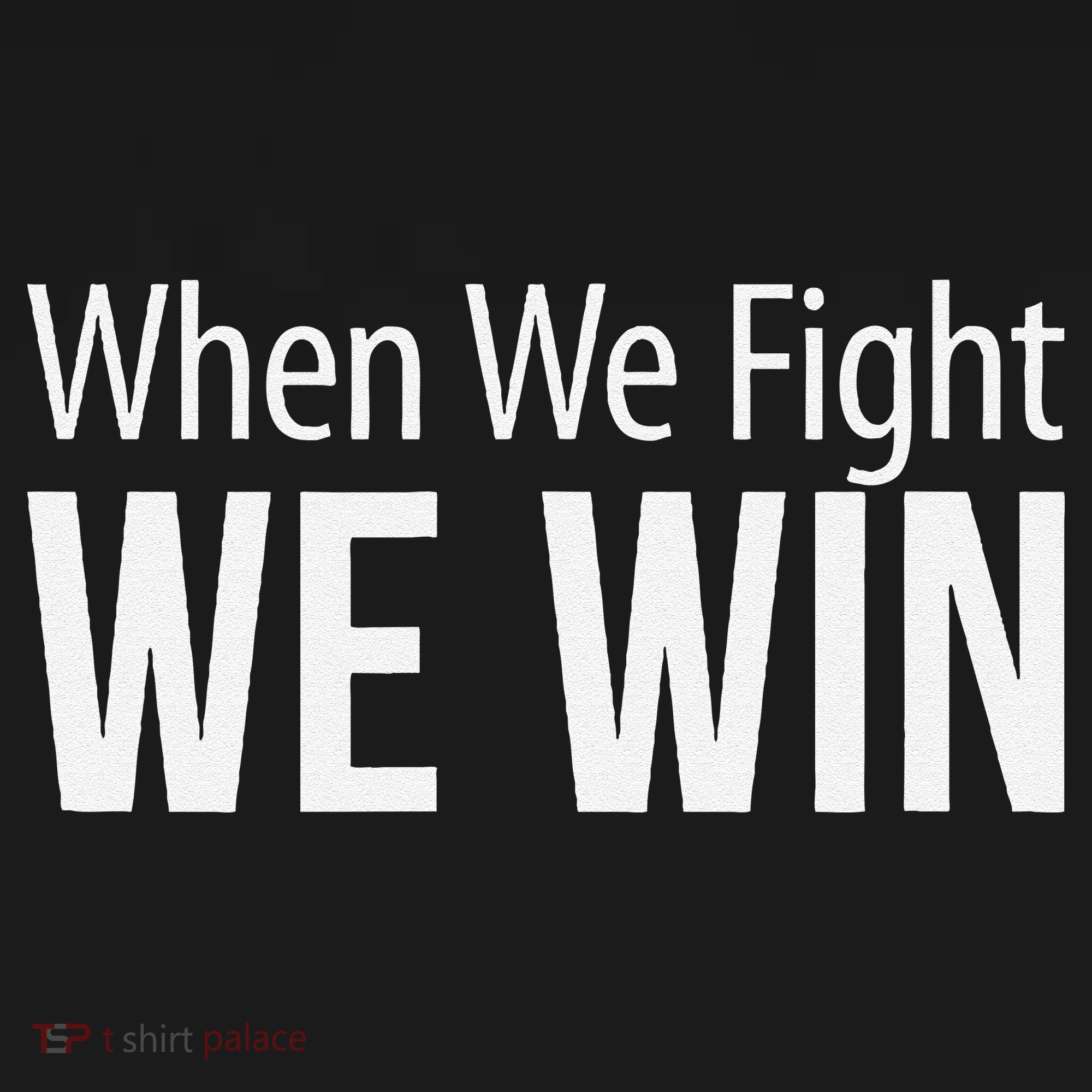 When We Fight We Win Flexfit Unipanel Trucker Cap