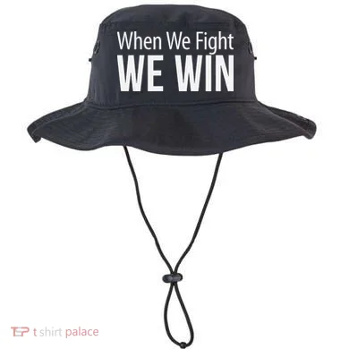 When We Fight We Win Bucket Hat