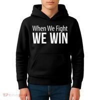 When We Fight We Win Kids Hoodie thumb 4