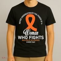 Women Who Fight Multiple Sclerosis Awareness T-Shirt thumb 3