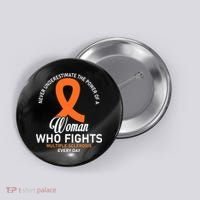 Women Who Fight Multiple Sclerosis Awareness Button thumb 0