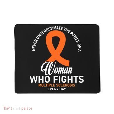 Women Who Fight Multiple Sclerosis Awareness Mousepad