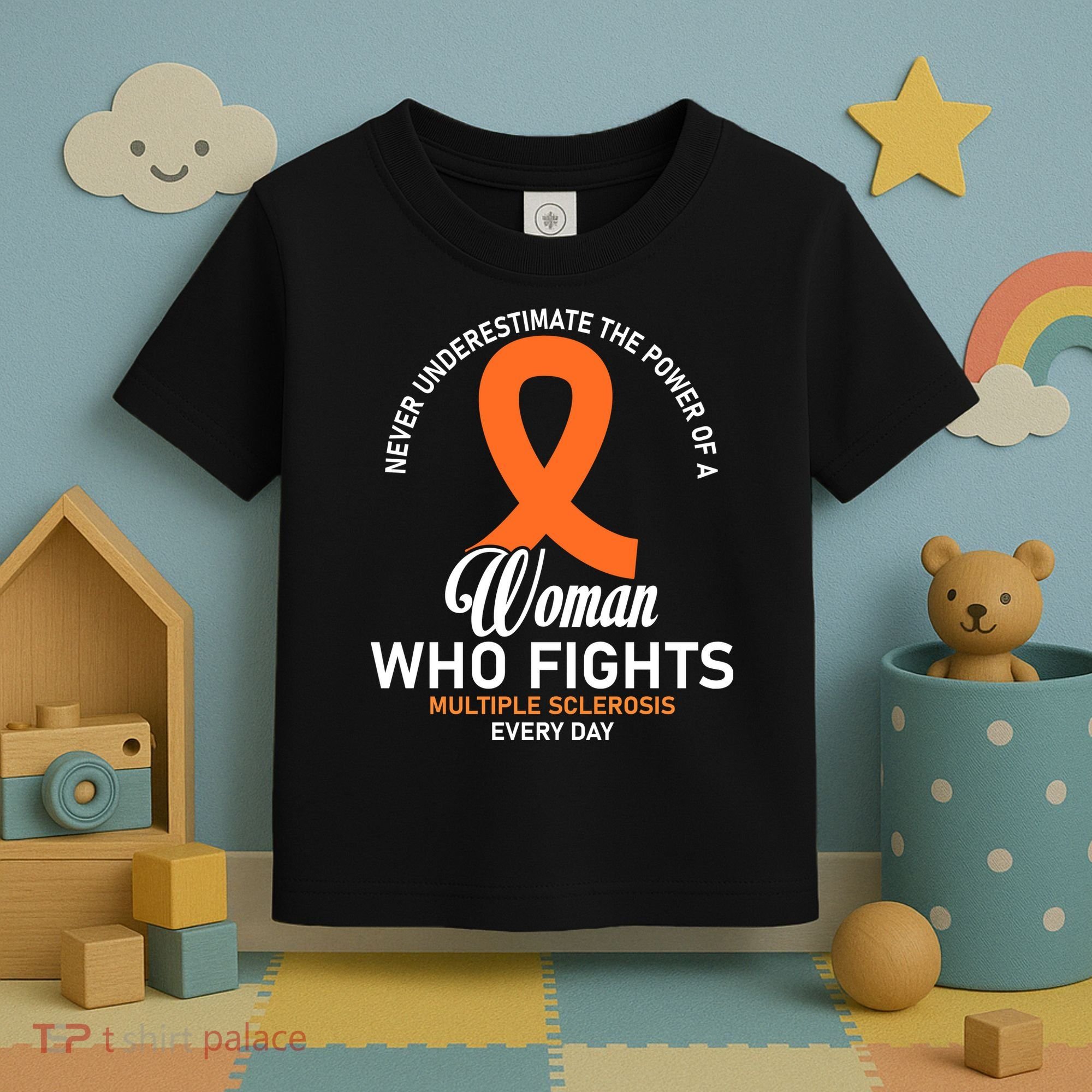 Women Who Fight Multiple Sclerosis Awareness Toddler T-Shirt