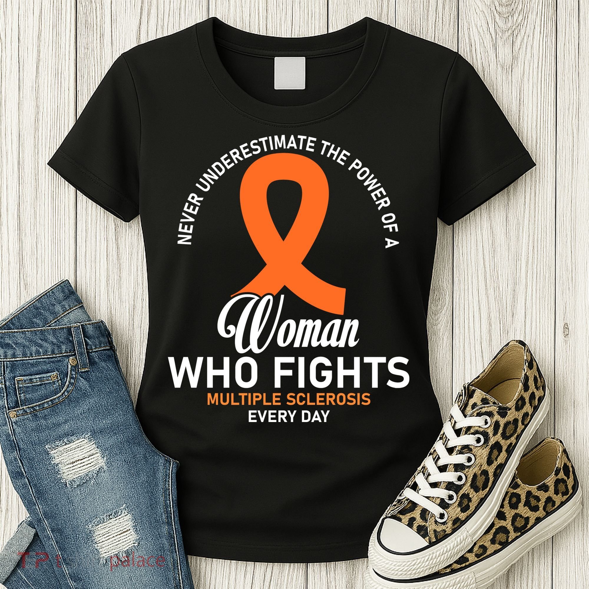Women Who Fight Multiple Sclerosis Awareness Women's T-Shirt