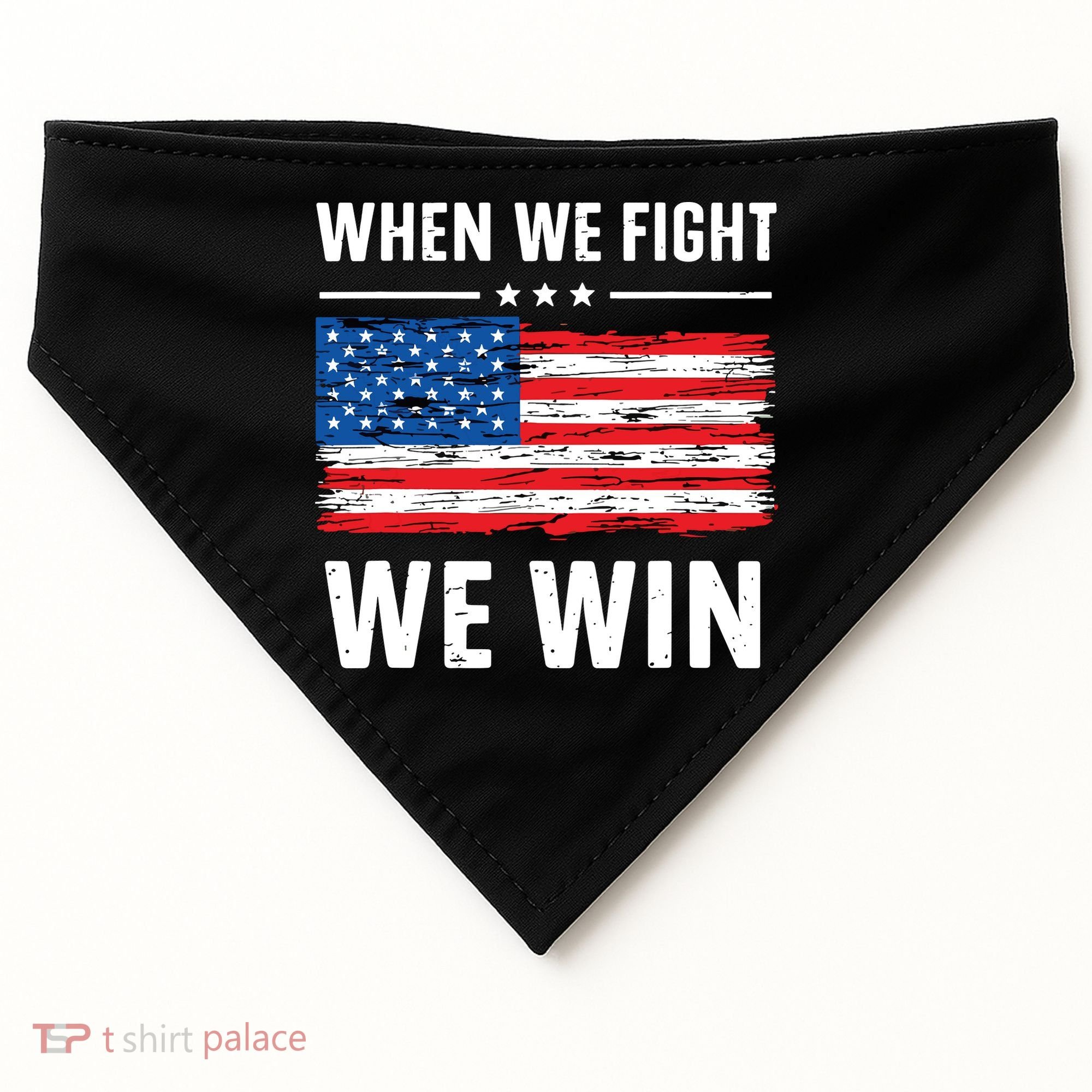 When We Fight We Win American Flag Usa Politics Quote USA-Made Doggie Bandana