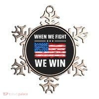 When We Fight We Win American Flag Usa Politics Quote Ornament thumb 0