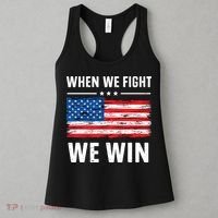 When We Fight We Win American Flag Usa Politics Quote Women's Tank Top thumb 3