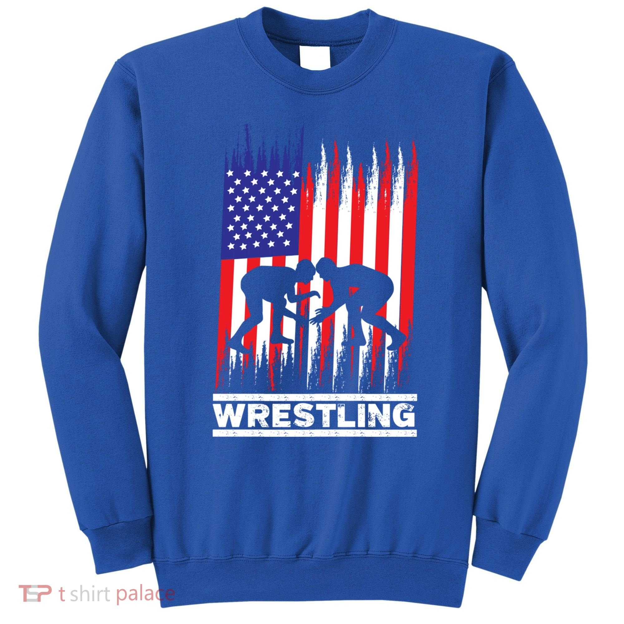 Wrestler Wrestling Fans American Flag Men Women Gift Sweatshirt