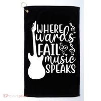Where Words Fail Music Speaks Great Gift Musical Music Notes Musician Gift Golf Towel thumb 0
