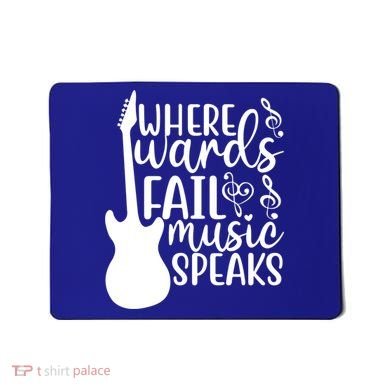 Where Words Fail Music Speaks Great Gift Musical Music Notes Musician Gift Mousepad