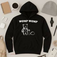 Womp Womp Funny Quote Cartoon Bear Hoodie thumb 3