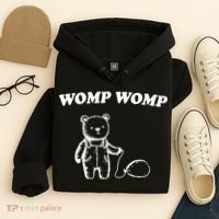 Womp Womp Funny Quote Cartoon Bear Hoodie thumb 4