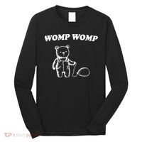 Womp Womp Funny Quote Cartoon Bear Long Sleeve Shirt thumb 0