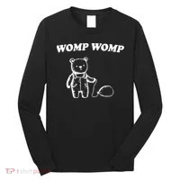 Womp Womp Funny Quote Cartoon Bear Long Sleeve Shirt thumb 0
