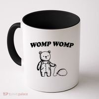 Womp Womp Funny Quote Cartoon Bear Coffee Mug thumb 0