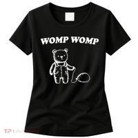 Womp Womp Funny Quote Cartoon Bear Women's T-Shirt thumb 0