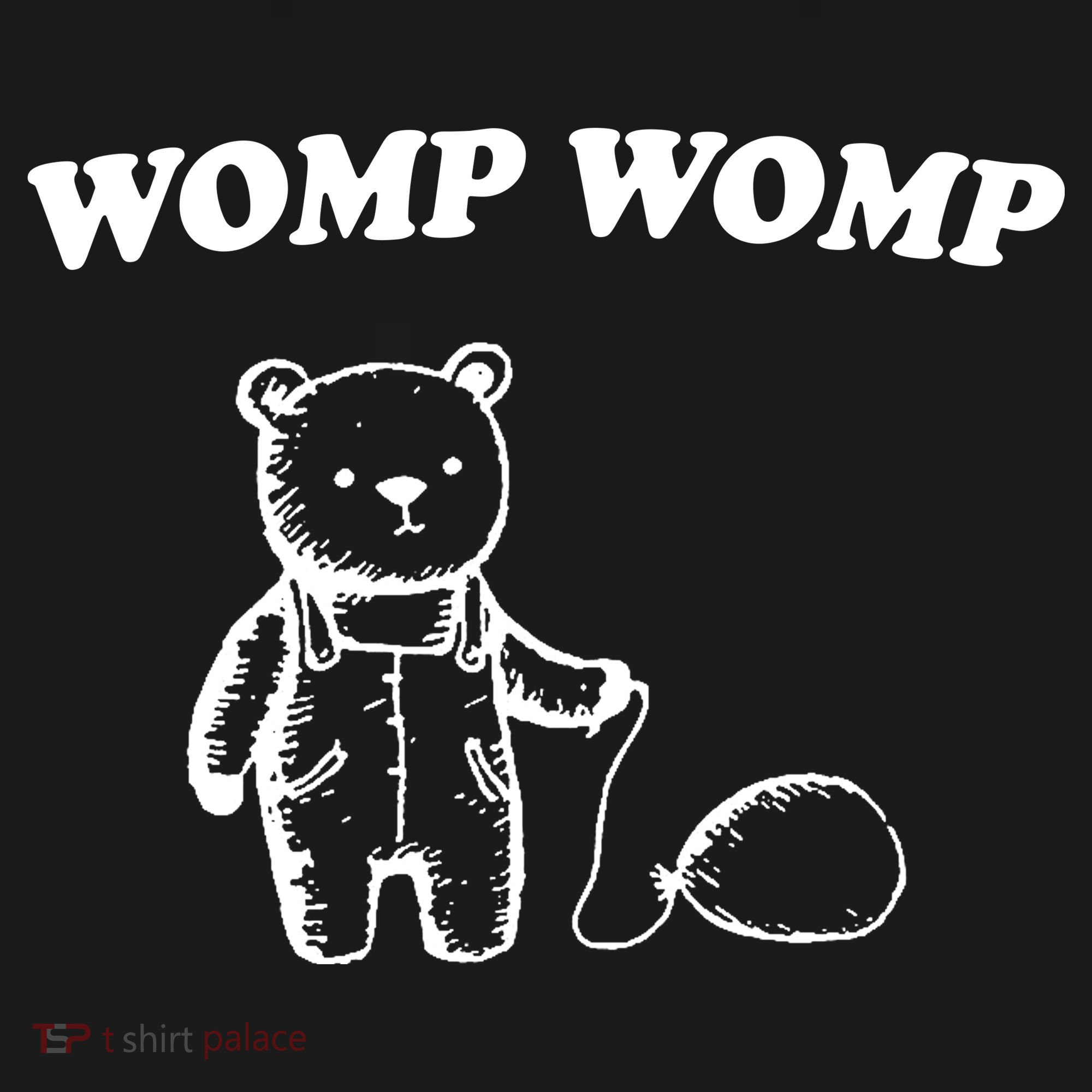 Womp Womp Funny Quote Cartoon Bear Women's T-Shirt