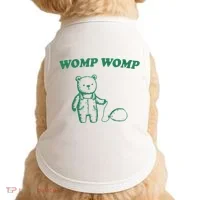 Womp Womp Funny Meme Bear Doggie Tank thumb 0