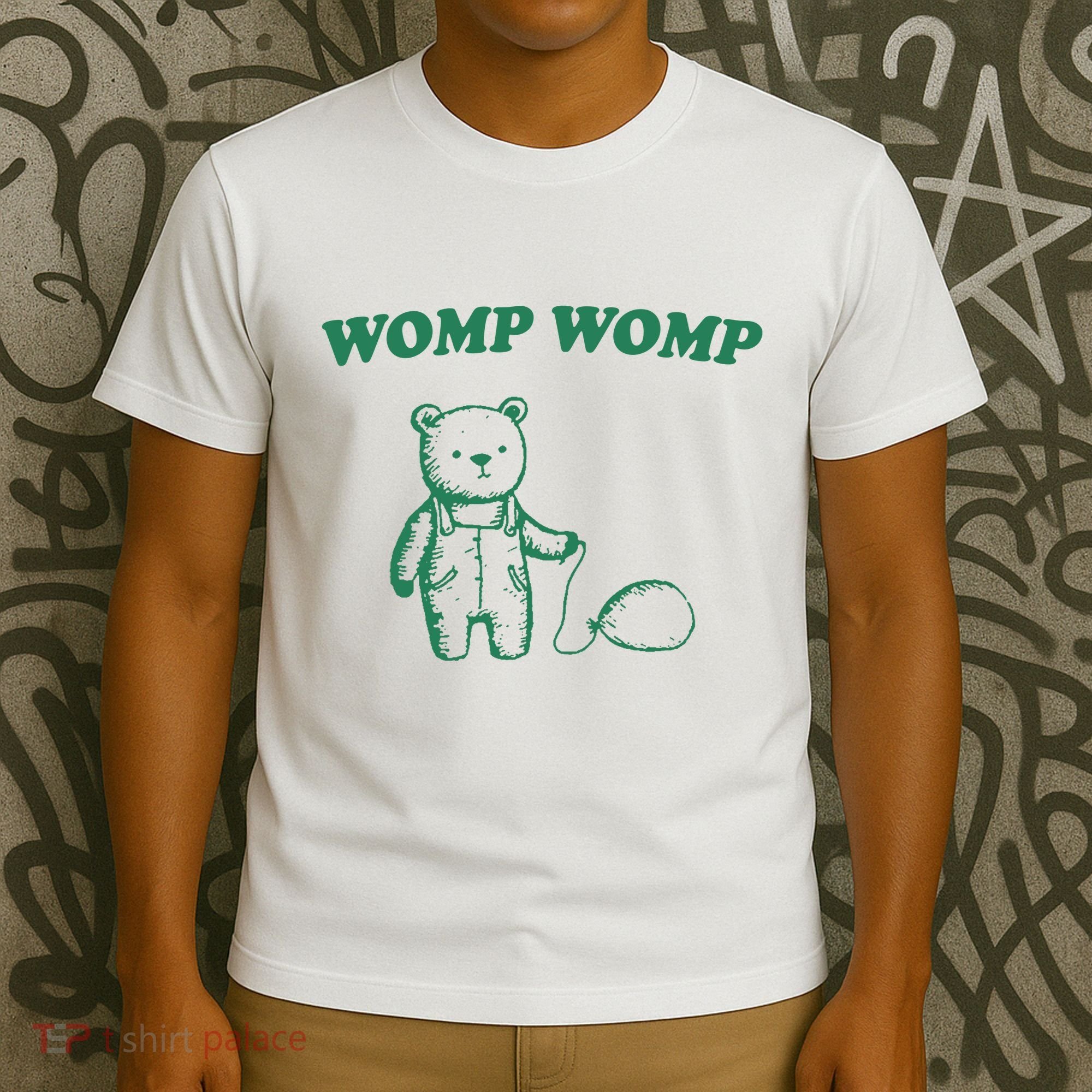 Womp Womp Funny Meme Bear T-Shirt