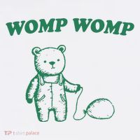 Womp Womp Funny Meme Bear T-Shirt thumb 7