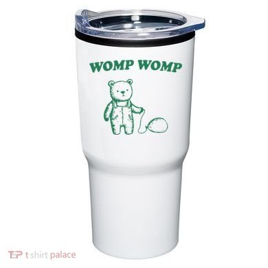 Womp Womp Funny Meme Bear Tumbler