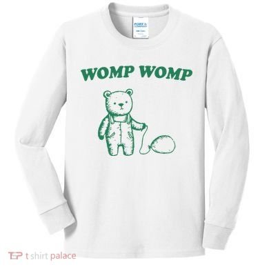 Womp Womp Funny Meme Bear Kids Long Sleeve Shirt