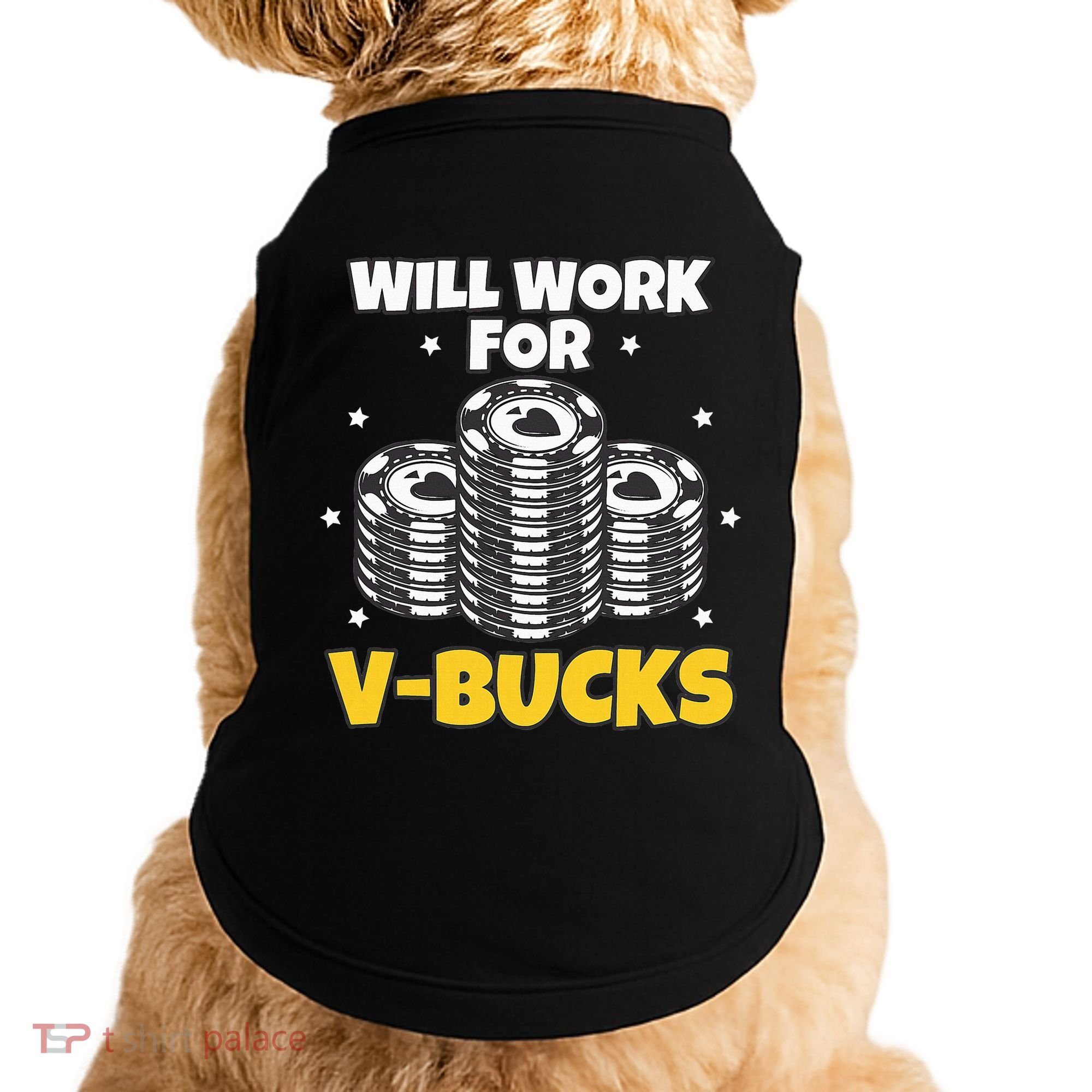 Will Work For Bucks V Gaming Gifts For Rpg Doggie Tank