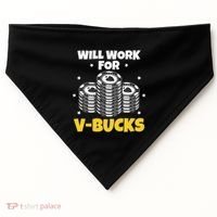 Will Work For Bucks V Gaming Gifts For Rpg USA-Made Doggie Bandana thumb 0