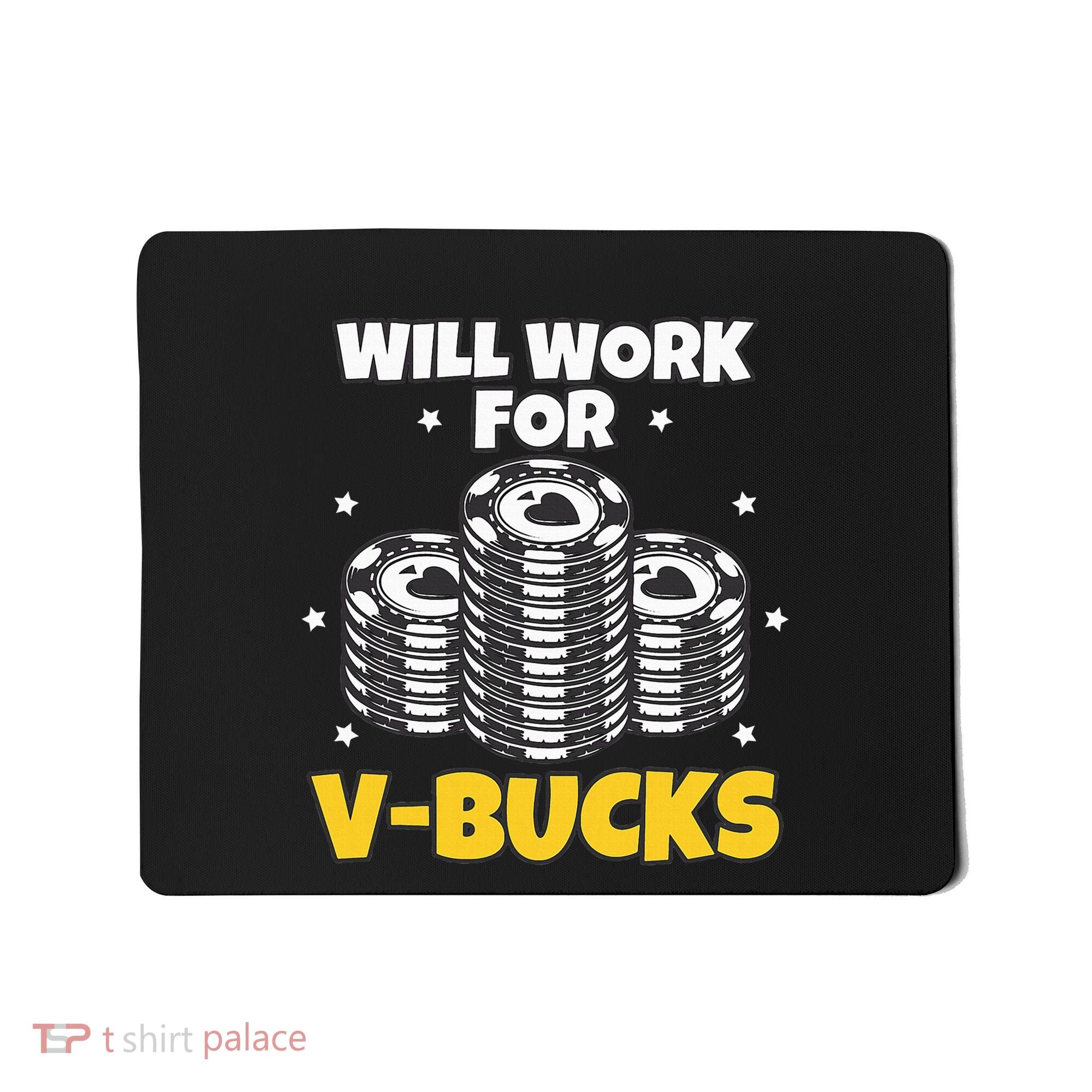 Will Work For Bucks V Gaming Gifts For Rpg Mousepad